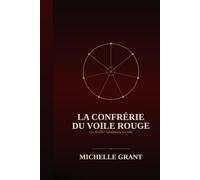 La Confrerie du Voile Rouge