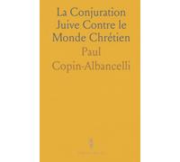 La Conjuration Juive Contre le Monde Chrétien