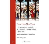 LA CONNAISSANCE NATURELLE DE DIEU CHEZ HENRI BOUILLARD (1908-1981)