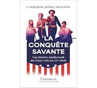 La conquête savante: Une histoire intellectuelle des États-Unis au XIXᵉ siècle