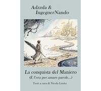 La conquista del maniero: (È l’ora per amare parole)
