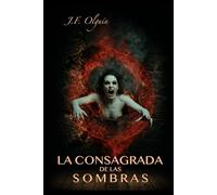 La Consagrada de las Sombras (Apollyon el ángel del abismo)