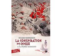 La conspiration des dieux 1/La Pythie assassinee (Folio Junior)
