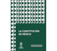 La constitución de México (Sistemas constitucionales iberoamericanos)