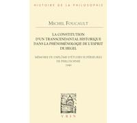 La Constitution d'Un Transcendantal Historique Dans La Phenomenologie de l'Esprit de Hegel: Memoire Du Diplome d'Etudes Superieures de Philosophie (Bibliotheque D'histoire De La Philosophie)
