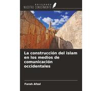 La construcción del islam en los medios de comunicación occidentales