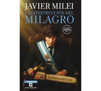 La construcción del milagro: Las fuerzas del cielo (Monografías)