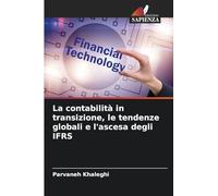 La contabilità in transizione, le tendenze globali e l'ascesa degli IFRS