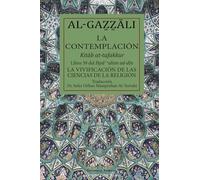 La contemplación (traducción): Libro 39 del Ihya´ `ulum ad-din