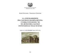 La contraddizione fra calcolo e ragionamento: un dibattito di fine '700 sul ruolo calcolo infinitesimale nelle scienze