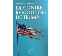 La Contre-révolution de Trump