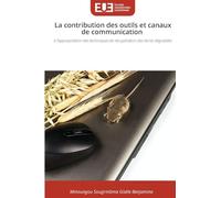 La contribution des outils et canaux de communication: à l'appropriation des techniques de récupération des terres dégradées