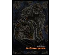 La Convergencia: El colapso de los multiversos: Un thriller de terror cósmico