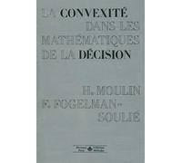 La Convexité dans les mathématiques de la décision: Optimisation et théorie micro-économique (HR.METHODES)