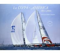 La Copa América 1851-2003 (EN TORNO AL MAR)