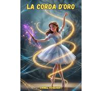 La Corda D'Oro nel cuore del nido oscuro: Un romanzo che scava nel vissuto emotivo dei ragazzi, affrontando le sfide di un’età complessa