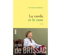 La corde et le vent: roman