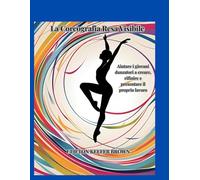 La Coreografia Resa Visibile: Aiutare i giovani danzatori a creare, rifinire e presentare il proprio lavoro