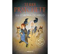 La corona de hielo / Wintersmith: 35 (Best Seller)