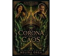 LA CORONA DEL CAOS: LIBRO V: 5 (EL PROTOCOLO DE EDÉN)