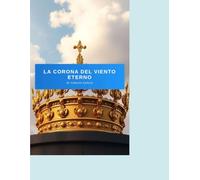 La Corona del Viento Eterno