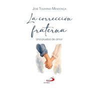 La corrección fraterna: Una prueba de amor (RUAJ)