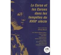 La Corse et les Corses dans les tempêtes du XVIIIe siècle
