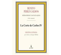 La Corte de Carlos IV (Episodios Nacionales)