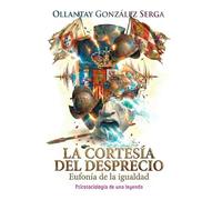 LA CORTESÍA DEL DESPRECIO: Eufonía de la igualdad: 18 (GRETTAM DEL SÓ)