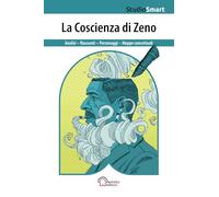 La coscienza di Zeno - Analisi, riassunti e personaggi: Edizione scolastica riassunta con analisi dei capitoli, schemi e personaggi (Studio Smart)