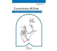 La coscienza di Zeno: Edizione integrale con schemi per capitoli e analisi dei personaggi