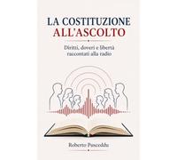 LA COSTITUZIONE ALL’ASCOLTO: Diritti, doveri e libertà raccontati alla radio