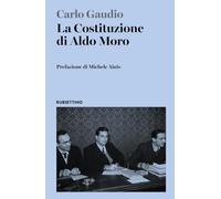 La Costituzione di Aldo Moro (Varia)