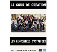La cour de création : les rencontres d'Astaffort