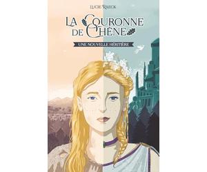La Couronne de Chêne: Une nouvelle héritière