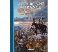 La Couronne de France T02 (2): De Charles VII à Charles VIII