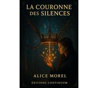 La Couronne des Silences