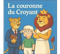 La Couronne du Croyant