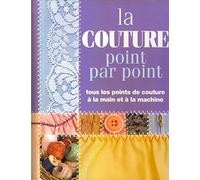 la couture point par point tous les points de couture a la main et a la machine