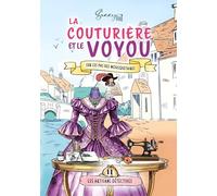 La Couturière et le Voyou: sur les pas des Mousquetaires
