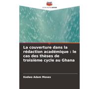 La couverture dans la rédaction académique : le cas des thèses de troisième cycle au Ghana
