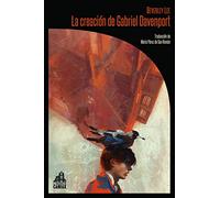 LA CREACIÓN DE GABRIEL DAVENPORT