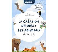 La Création de Dieu : Les Animaux de la Bible - Livre chrétien bilingue anglais-français avec jeu de casse-tête | Habitats des animaux | Livre ... foi en famille (Série Biblique pour Enfants)