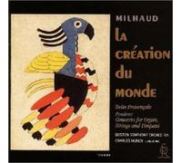 La Création Du Monde;Suite Provençale;Concerto For Organ, Strings & Timpani