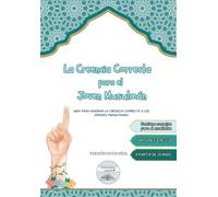 La Creencia Correcta Para El Jóven Musulmán: Guía para enseñar la creencia correcta a los jóvenes Musulmanes
