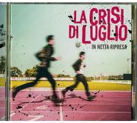La Crisi Di Luglio - In Netta Ripresa