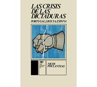 La Crisis de Las Dictaduras.Portugal, Grecia, Espana