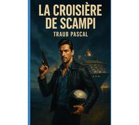 la croisière de Scampi