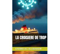 LA CROISIERE DE TROP