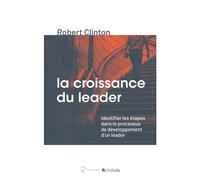 La croissance du leader: Identifier les étapes dans le processus de développement d´un leader